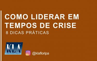 Como LIDERAR em Tempos de Crise?